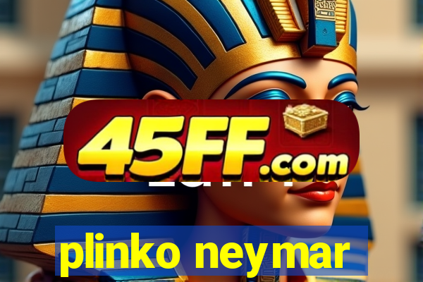 plinko neymar